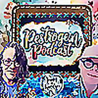Pestrogen Podcast