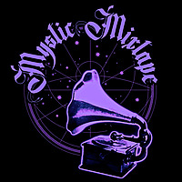 MYSTIC MIXTAPE