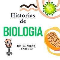 Historias de Biolog&iacute;a con la Profe Marlene
