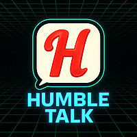 Press X to Talk: Humble Talk