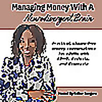 Neurodivergent Money Management | Budgeting, Debt-free, Savings, Income and Burnout | With Esther Ba