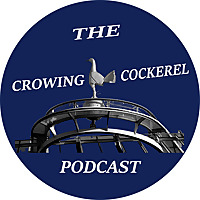 The Crowing Cockerel Podcast