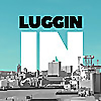 Luggin In