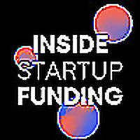 Inside Startup Funding