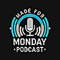 Made for Monday
