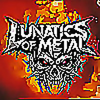 Lunatics of Metal