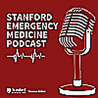 Stanford Emergency Medicine Podcast