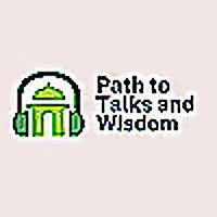 Path to Talks and Wisdom
