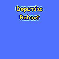 Dopamine Reboot