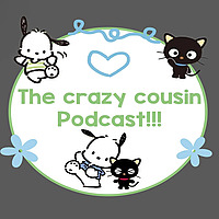The Crazy cousins!!!