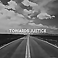Towards Justice
