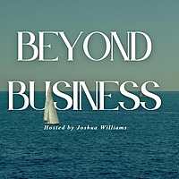 Beyond Business