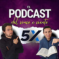 Podcast Del Cinco Por Ciento