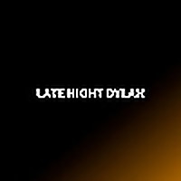 Late Night Dylan