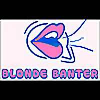 Blonde Banter