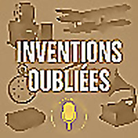 Inventions Oubli&eacute;es