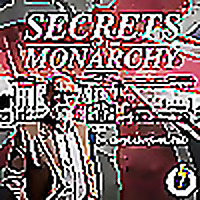 Secrets of the Monarchy