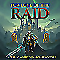 For Love of the Raid Podcast Podcast