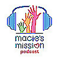 The Macie's Mission Podcast