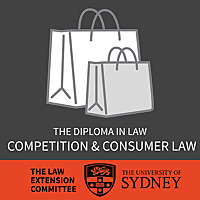Diploma in Law: Competition & Consumer Law Series