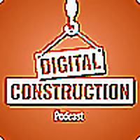 Digital Construction Podcast