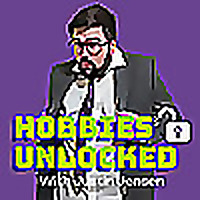 Hobbies Unlocked with Justin Jensen