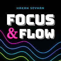 Focus and Flow Das H&ouml;rbuch