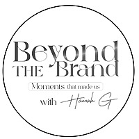 Beyond the Brand with Hannah G