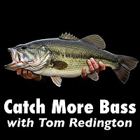 Catch More Bass &mdash; Bass Fishing Podcast