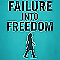 Failure Into Freedom: Christian Healing and Identity for Women