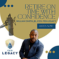 Retire On Time With Confidence - Fed Legacy