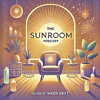 The Sunroom Podcast