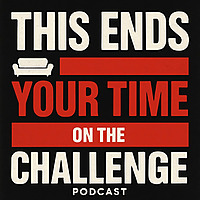 This Ends Your Time on the Challenge