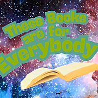 These Books are for Everybody