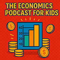 The economics podcast for kids