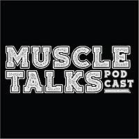 Muscle Talks Podcast