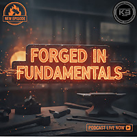 Forged In Fundamentals