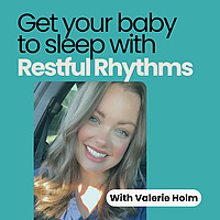 Get your baby to sleep with Restful Rhythms