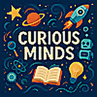Curious Minds
