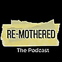 Re-Mothered