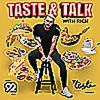 Taste and Talk with Rich