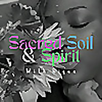 Sacred Soil And Spirit
