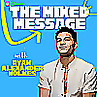 The Mixed Message