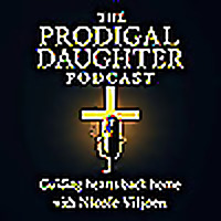 The Prodigal Daughter Podcast