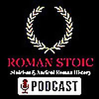 Roman Stoic Podcast