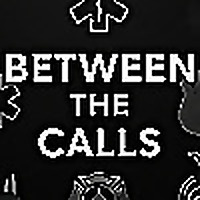 Between the Calls