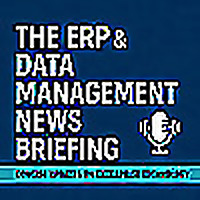 The ERP & Data Management News Briefing