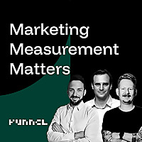 Marketing Measurement Matters