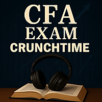 CFA Level II Exam Crunch Time