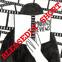 "Blessedly Short" by MadCrazy Reviews